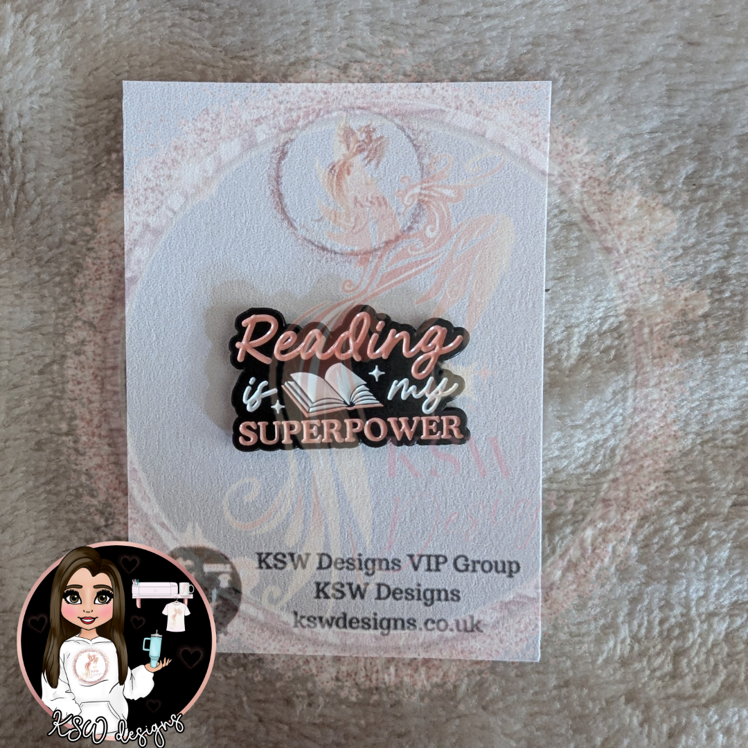 Reading Is My SuperPower Enamel Pin Badge
