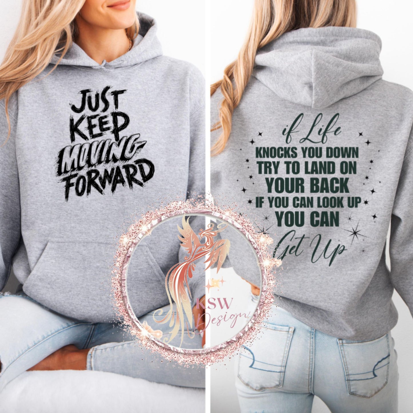 Just Keep Moving Forward If Life Hoodie
