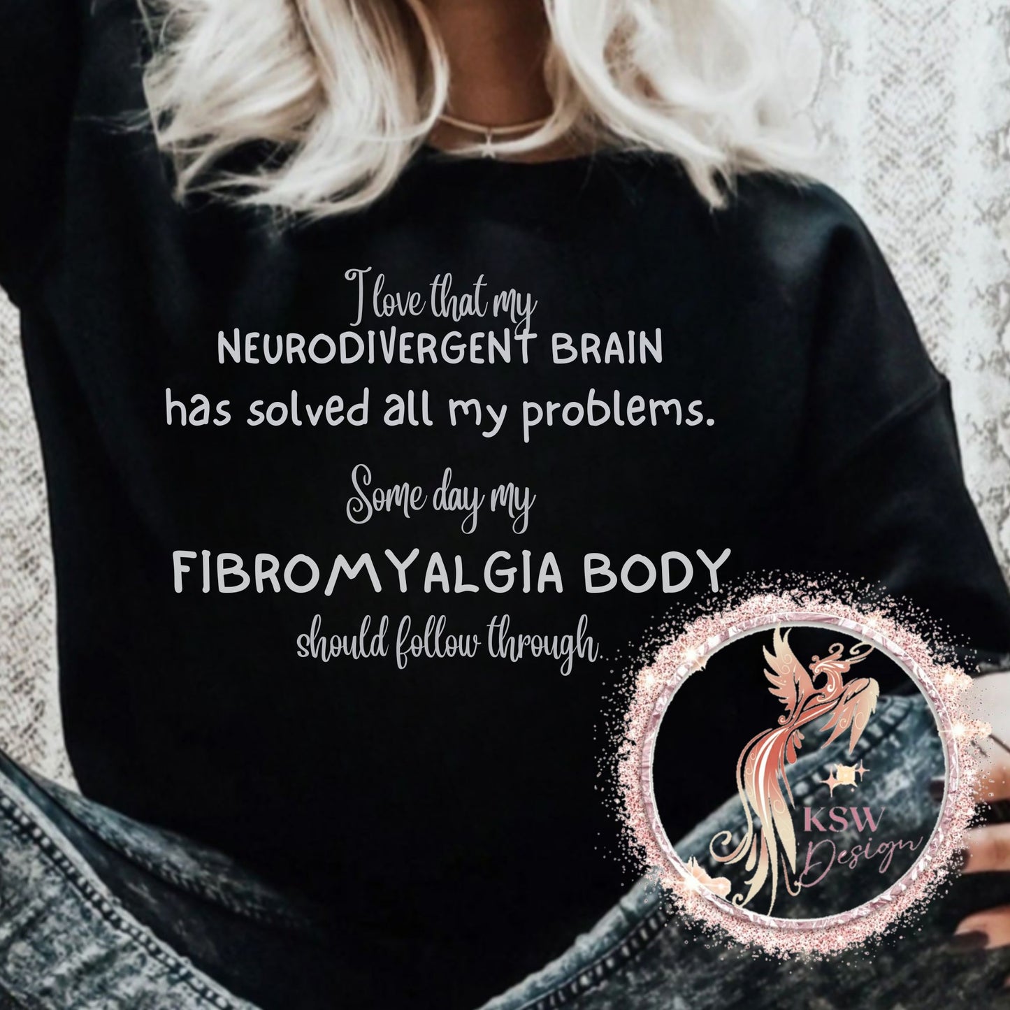 I Love That My Neurodivergent Fibro Body Brain Hoodie