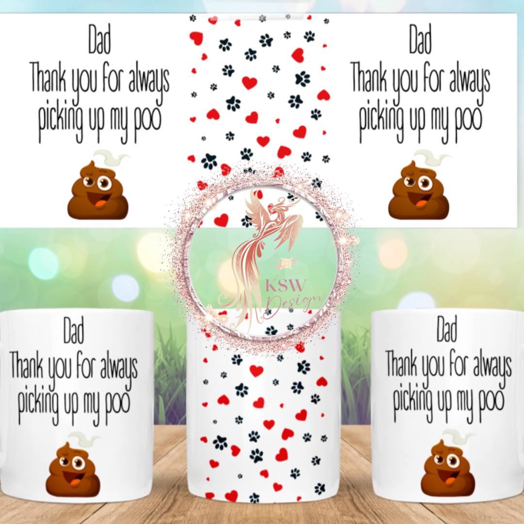 Personalised Thank You For Always Picking Up My Poo Mug