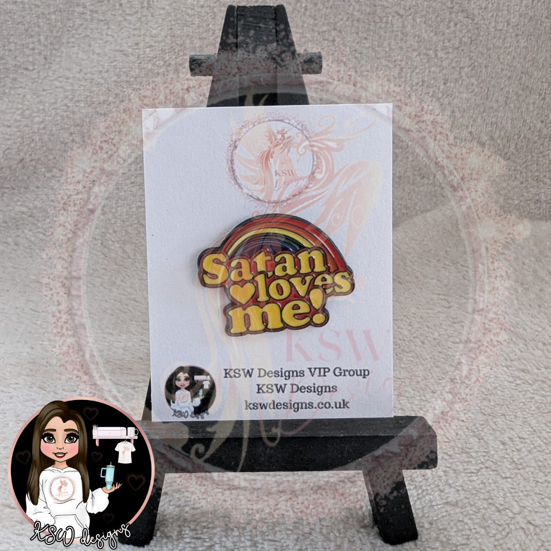 Satan Loves Me Enamel Pin Badge