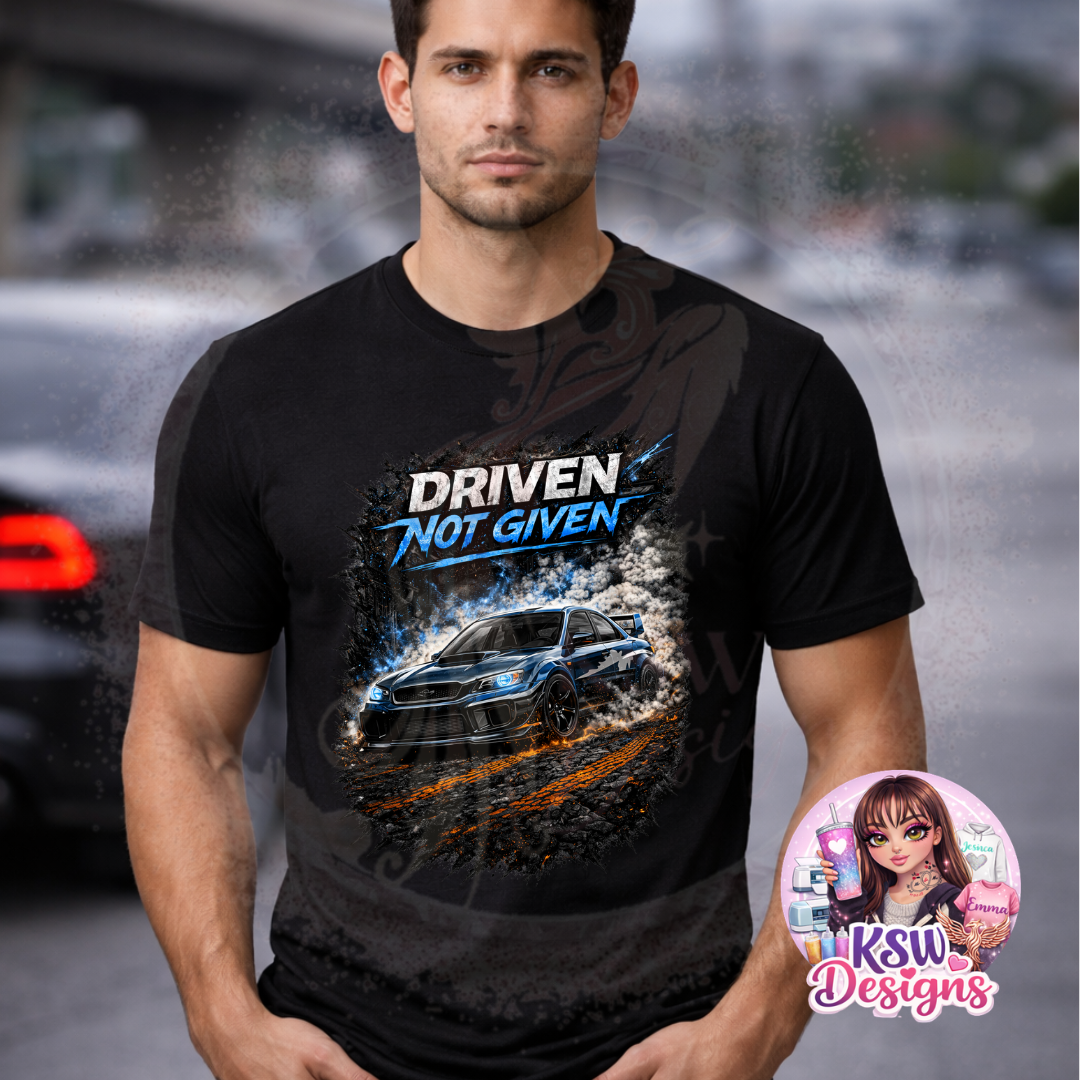 Driven Not Given Car T-Shirt | Performance Street Racing Tee UK
