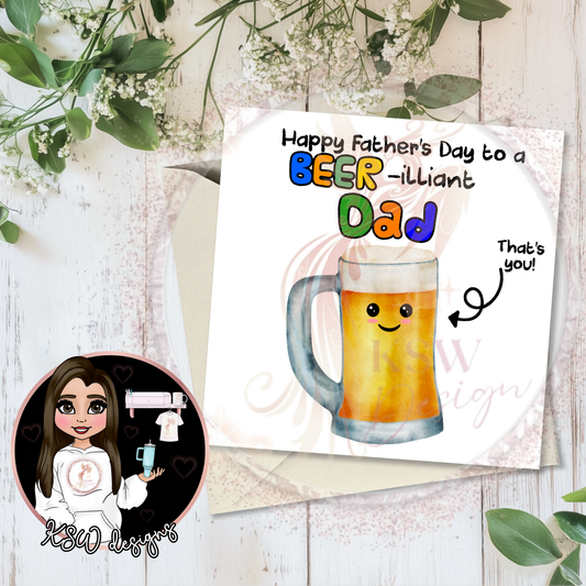 Beer-illiant Father's Day Card