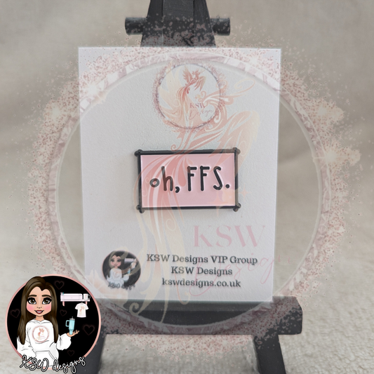 Oh FFS. Enamel Pin Badge