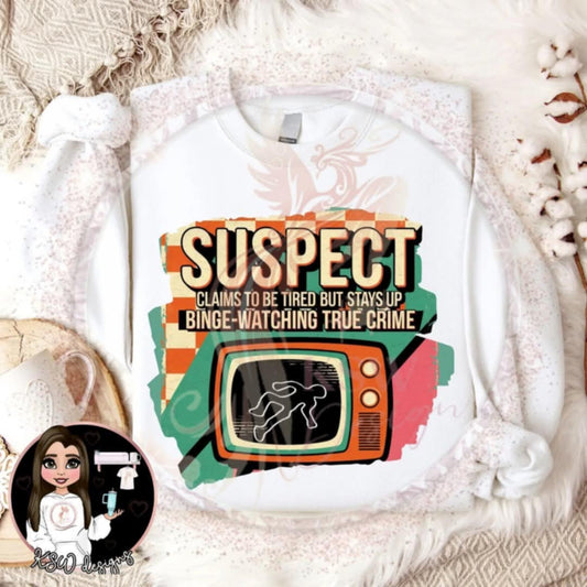 Suspect Claims To Be Tired True Crime T-Shirt 4XL - 5XL