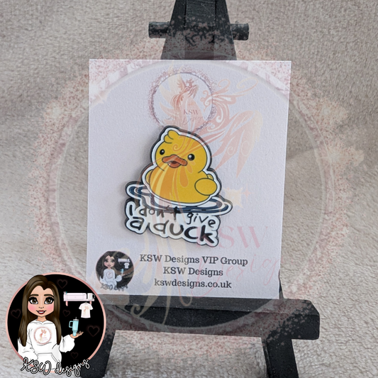 I Don't Give A Duck Enamel Pin Badge