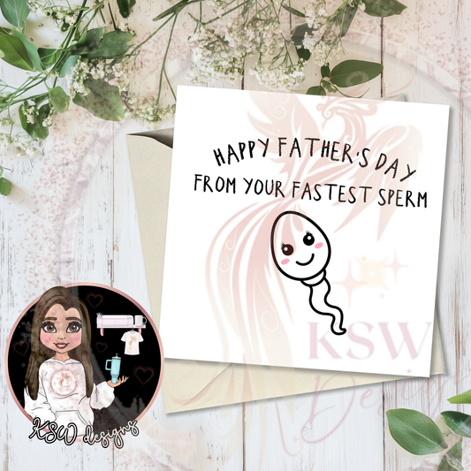 Fastest Sperm Father's Day Card