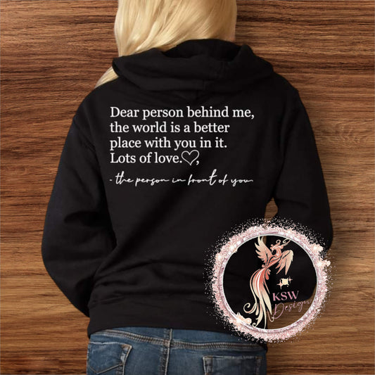 To The Person Behind Me Hoodie