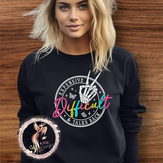 Expensive Difficult & Talk Back Hoodie
