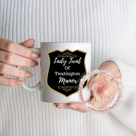 Lord or Lady Twat Mug