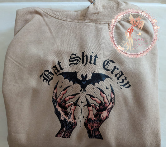 Bat Shit Crazy Hoodie