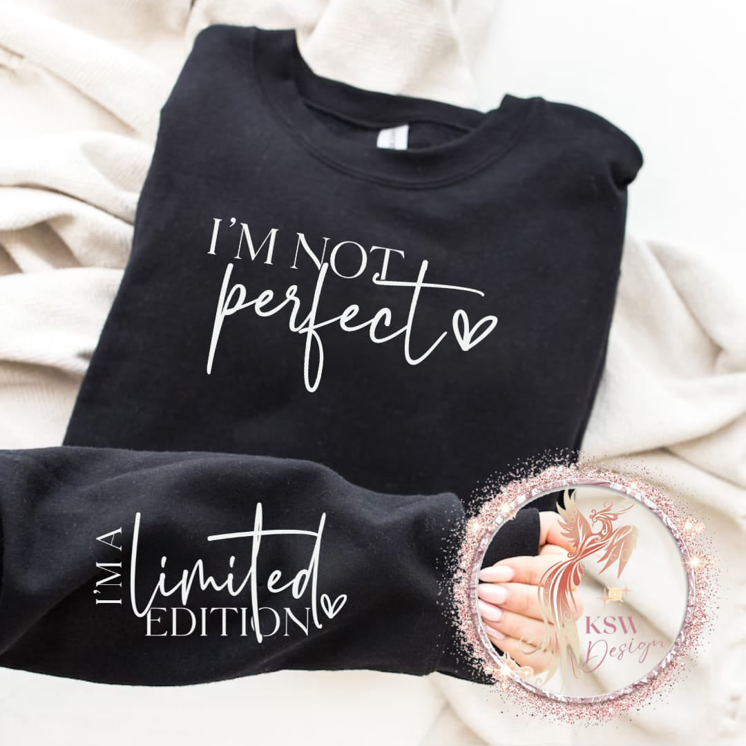I'm Not Perfect Hoodie