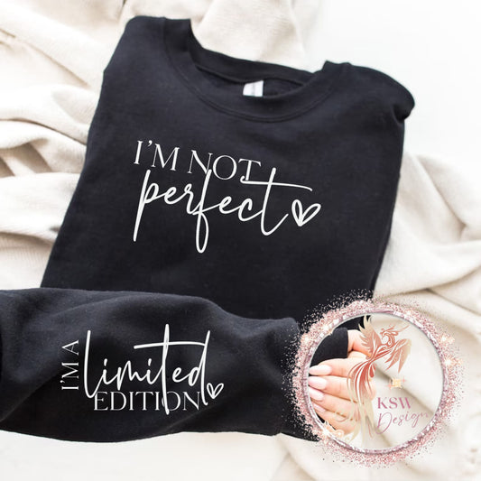 I'm Not Perfect Hoodie