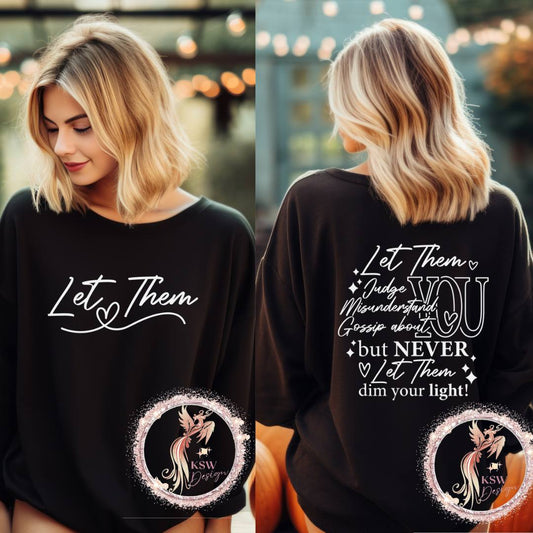 Let Them Heart Hoodie