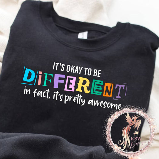 It's Okay To Be Different Hoodie