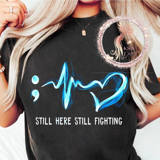 Still Here Still Fighting Semi-Colon Hoodie