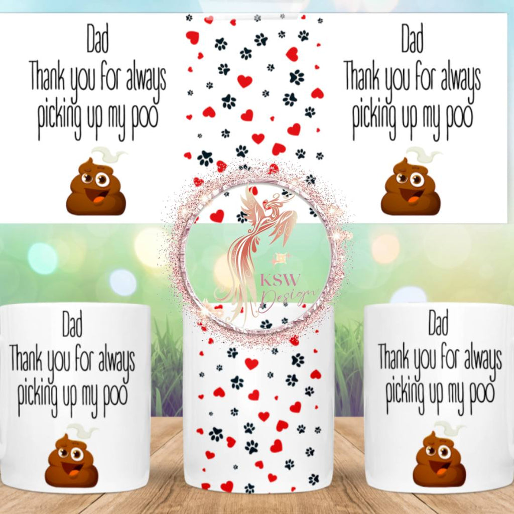 Personalised Thank You For Always Picking Up My Poo Mug