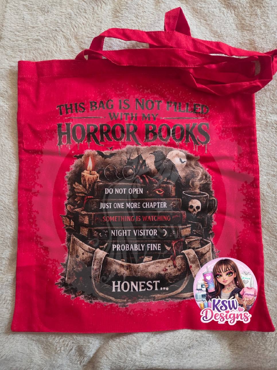 This Bag Is Not Filled With My Horror Books Tote Bag