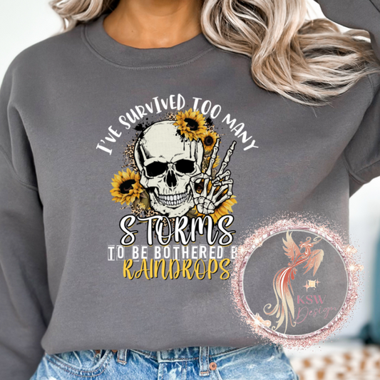 I've Survived Too Many Storms Hoodie