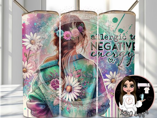 Allergic To Negative Evergy 20oz Tumbler