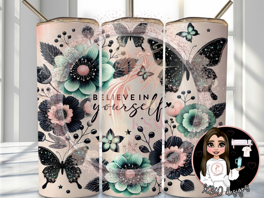 Believe In Yourself Butterflies 20oz Tumbler