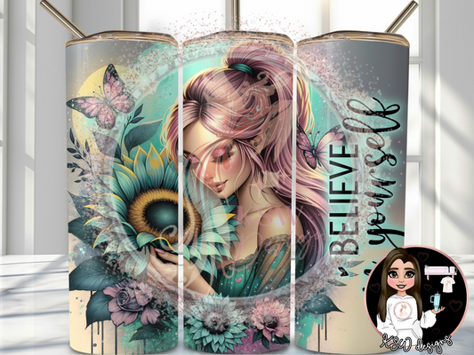 Believe In Yourself Flowers 20oz Tumbler