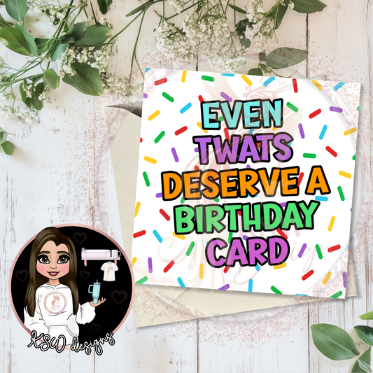 Even T**ts Deserve Birthday Card