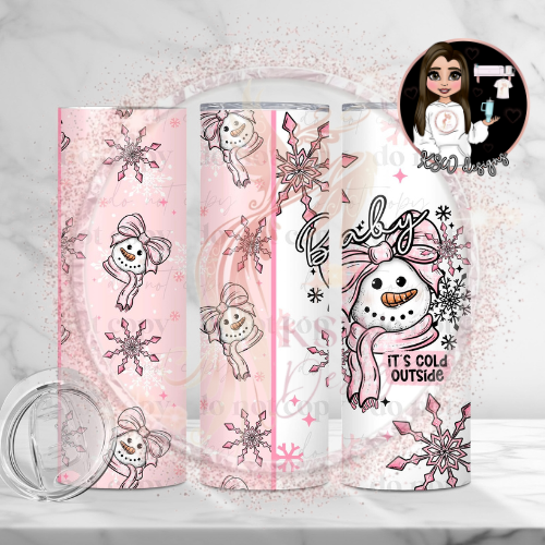 Baby Its Cold Outside 20oz Tumbler