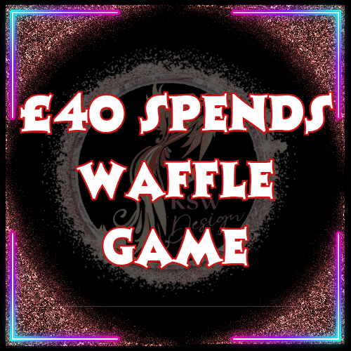Waffle £40 Spends