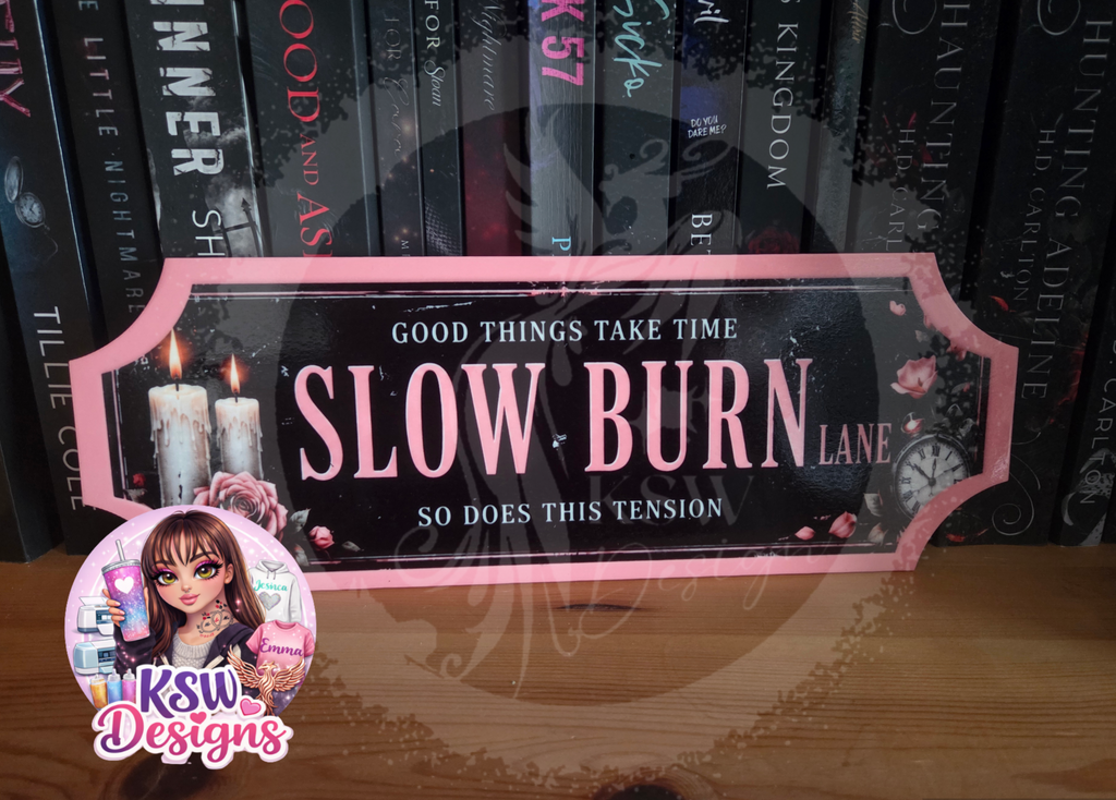 Slow Burn Lane Acrylic Shelf Sign – Dark Romance Bookshelf Decor
